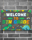 Dinosaur Classroom Welcome To 5th Grade Poster Canvas, Back To School Poster Canvas