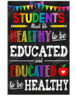 Students Must Be Healthy To Be Educated Wall Art Poster Canvas, Back To School Gift Poster Canvas Art