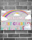 Welcome To 1st Grade Poster Canvas, Pink Rainbow And Unicorn Poster Canvas, Classroom Poster Canvas