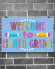 Welcome To 8th Grade Poster Canvas, Light Purple Poster Canvas, Classroom Poster Canvas