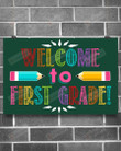 Classroom Welcome To First Grade Poster Canvas, Back To School Poster Canvas