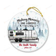 Making Memories One Campsite At A Time Personalized Family Camping Ornament Couple Family Christmas Ornament, Anniversary Ornament For Xmas Tree Home Decor Hanging Car