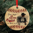 Personalized Some Boys Are Just Born With Baseball In Their Soul Ornament, Funny Baseball Player Merry Christmas From Dad Mom To Son Xmas Gifts For Men Kids Ornament (Multi 8)