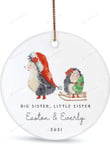 Personalized Big Sister Little Sister Christmas Ornament - Custom Names Cute Hedgehog Siblings Hanging Tree Ornament