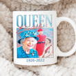 Queen Elizabeth Ii Mug, Rip The Queen, The Queen Elizabeth, Memorial Gifts For Friend