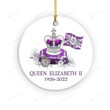 Rip Queen Elizabeth Ornament, Rest In Peace Elizabeth, Rip Majesty The Queen, Queen Of England Since 1952, Commemorative Gifts, 1926-2022