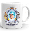 Rest In Peace Majesty The Queen Mug, Rip Queen Elizabeth Ii Mug, Queen Of England Since 1952 Mug