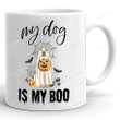 My Dog Is My Boo Coffee Mug, Halloween Ghost Dog Mug, Spooky Dog Mug, Spooky Pumpkin Mug