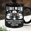 Line Man Because Brick Wall Isn't An Official Position Mug, Line Man Mug, Gifts For Him, Gifts For Coworker
