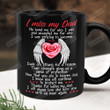 I Miss My Dad Mug, Dad In Heaven, Dad Mug, Gifts For Dad, Gifts From Daughter From Son, Sympathy Memorial Gifts