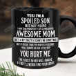 Yes I'm A Spoiled Son Mug, Awesome Mom Mug, Mom Mug, Gifts For Mom, Gifts From Son