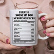 Funny Bernese Mountain Dog Gifts Nutritional Facts Coffee Mug Gifts For Dog Lover Mug Funny Pet Mug