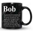 Of Course I'm Right I'm Bob Definition Mug, Gifts For Dad Papa Fathers Bob From Son And Daughters On Fathers Day