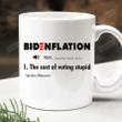 Biden Mug, Bidenflation Mug, Bidenflation Definition Mug, Politics Mug, Birthday Christmas Gifts For Mom Dad Best Friends
