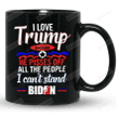 Anti Biden Mug, I Love Trump Because He Piss Off People I Can't Stand Biden, Birthday Christmas Gifts For Mom Dad Best Friends