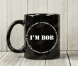 Of Course I'm Right I'm Bob Mug, Gifts For Dad Papa Father Pop Bob From Son And Daughter On Birthday, Halloween, Christmas