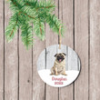 Personalized Pug Christmas Ornament, Gift For Dog Lovers Ornament, Christmas Gift Ornament