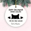Happy Halloween Human Servant Ornament, Funny Hanging Decoration Gifts For Cat Lovers, Cat Mom Cat Dad Gifts On Halloween