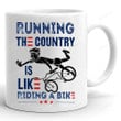 Running The Country Is Like Riding A Bike Mug, Anti Biden Gifts, Fjb Gifts, Politicals Gifts, Gifts For Republican, Gift For Family, Gift For Her For Him