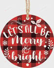 Let's All Be Merry & Bright Ornament, Christmas Gift Ornament