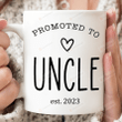 Promoted To Uncle Est 2023 Mug, New Uncle Mug, Gift Idea For Brother Uncle 2023 Coffee Mug Ceramic Coffee 11 15 Oz Mug