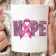 Hope Breast Cancer Mug, Breast Cancer Awareness Mug, Pink Ribbon Leopard Mug, Breast Cancer Fighter Mug, Motivational Gifts, Cancer Awareness Gifts