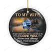 Personalized To My Wife Christmas Birthday Ornament Gifts From Husband, I Love You Forever And Always Ornament