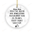 Personalized You Have Been An Awesome Husband For 24 Years Ornament, Anniversary Gifts For Husbad For Him, Gifts For Him