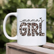 Mama's Girl Mug, Girl Mom Mug, Gift For Mom From Daughter On Birthday Christmas, Mothers Day Gifts