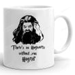 There's No Hogwarts Without You Hagrid Coffee Mug, Rest In Peace Robbie Coltrane 1972 2022 Mug