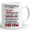 You Can't Scare Me I'm A Proud Mother In Law Mug, Gifts From Son In Law, Gifts For Mom, Mother In Law Gifts
