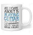 All I Care About Is Playing Guitar Mug And Like Maybe 3 People Mug