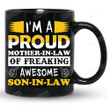 I'm A Proud Mother In Law Of A Awesome Son In Law Mug, Gifts For Son For Him, In Law Gifts For Son In Law