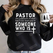 Pastor Not A Miracle Worker Sweatshirt, Funny Shirt Gifts For Women Men Kids On Christmas Birthday