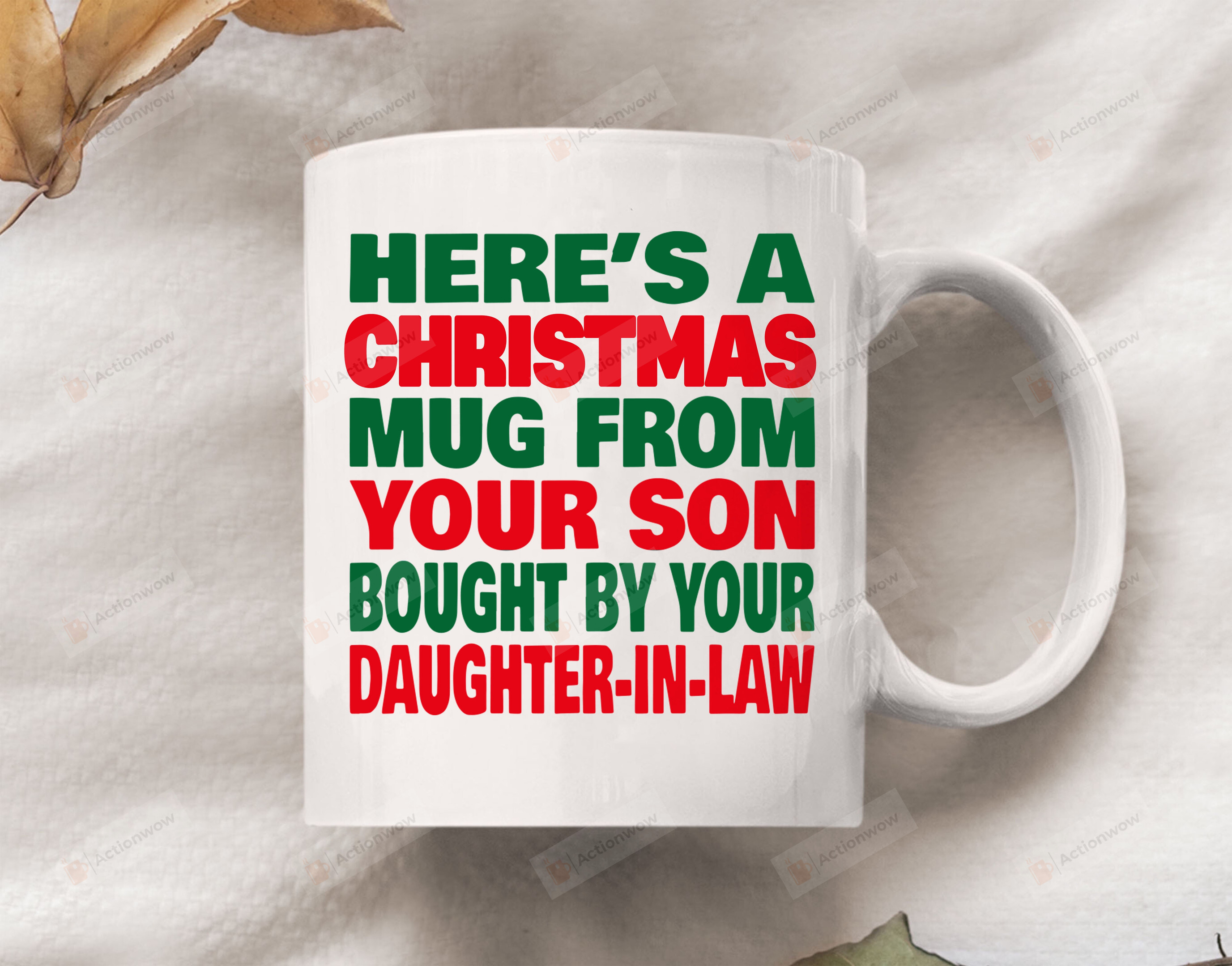 Here's A Christmas Mug From Your Son Bought By Your Daughter-In-Law Mug, Funny Mug Gifts For Mother Father In Law On Christmas