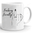 Fucking Finally Engagement Mug, Wedding Gifts For Women Bride Wife Couples, Gifts For Future Mrs And Mr