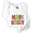 Merry And Bright Sweatshirt, Merry Christmas Shirt For Women, Christmas Crewneck Sweatshirt Gifts For Family Friend