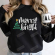 Merry And Bright Sweatshirt, Merry Christmas Crewneck Sweatshirt Gifts For Women For Family Friend