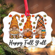 Happy Fall Y'all Thanksgiving Gnome Ornament, Its Fall Yall Ornament Decorations Gifts For Women Men, Gromes Thanksgiving Fall Things Ornament Gifts
