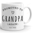 Promoted To Grandpa Mug, Grandpa 2022 Mug, Gifts For Papa Grandpa, Grandpa Again, Family Gifts For Granpa For Him