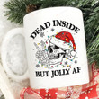 Dead Inside But Jolly Af Mug, Funny Skeleton Skull Christmas Mug, Winter Skull Santa Xmas Christmas Gifts