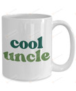 Cool Uncle Mug Uncle Gifts For Uncle Uncle Birthday With Kids Uncle To Be Funny Uncle
