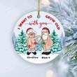 I Want To Grow Old With You Ornaments, Christmas For Couple, Old Couple Gifts, Newly Wedding Gifts For The Couple