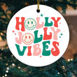 Holly Jolly Vibes Christmas Ornaments Gifts For Woman For Her, Have A Holly Dolly Christmas Ornament