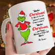 Maybe Christmas Does Not Come From A Store Christmas Mug, Dr Seuss Mug, Funny Grinch Christmas Mug Gifts For Family Friend