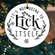 It's Not Going To Lick Itself Ornament, Funny Naughy Couple Christmas Ornaments, Gifts For Him For Her