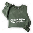 Me And Karma Vibe Like That Sweatshirt, Christmas Midnight Shirt Gifts For Men For Women