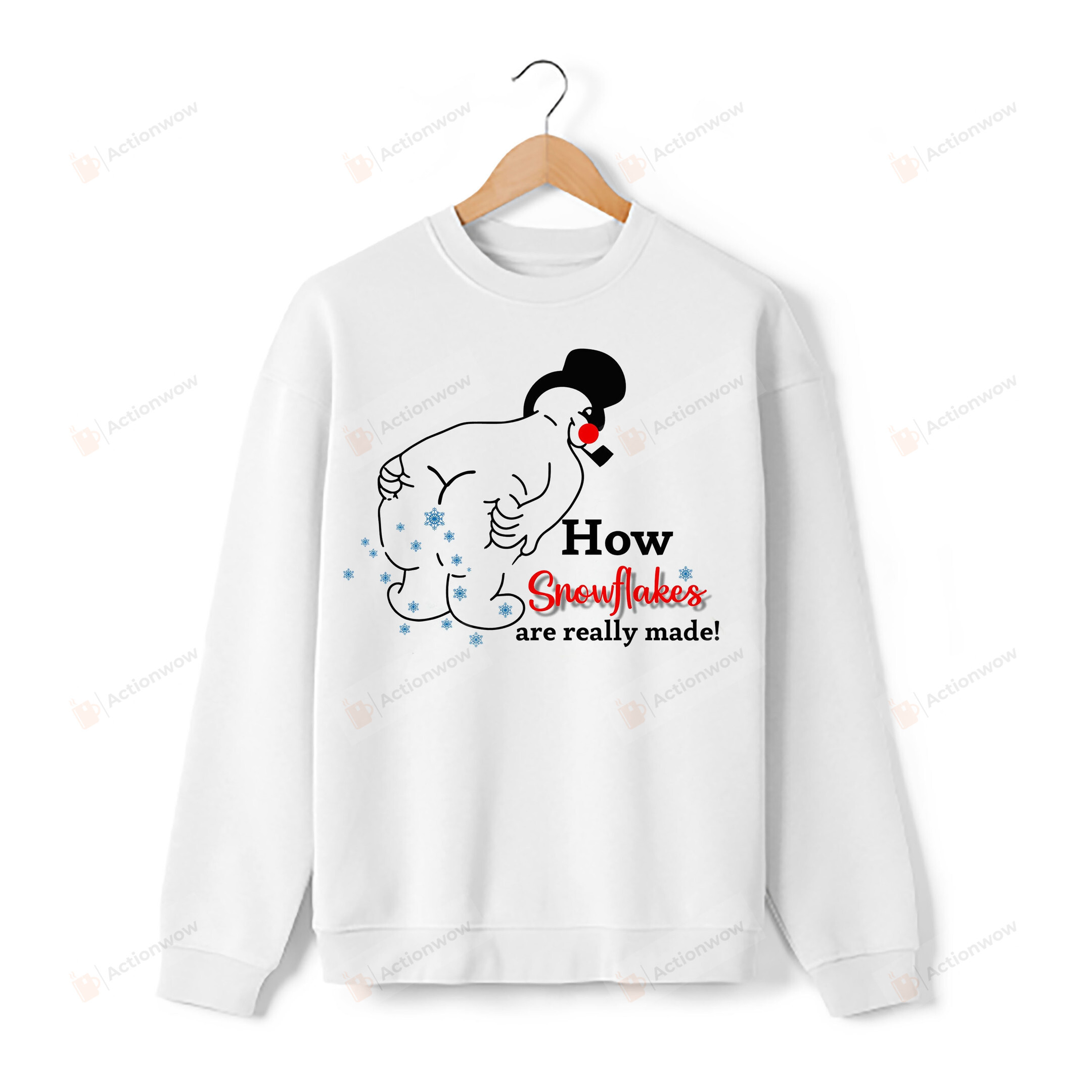 How Snowflake Are Really Made Sweatshirt, Funny Snowman Shirt, Funny Christmas Sweaters For Women