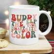 Buddy The Elf What's Your Favorite Color Mug, Elf Mug, Christmas Coffee Mug Gifts For Women Family Friend