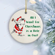 Custom Golf Christmas Ornament, All I Want Is A Hole In One Ornament, Christmas Gift For Golf Lover